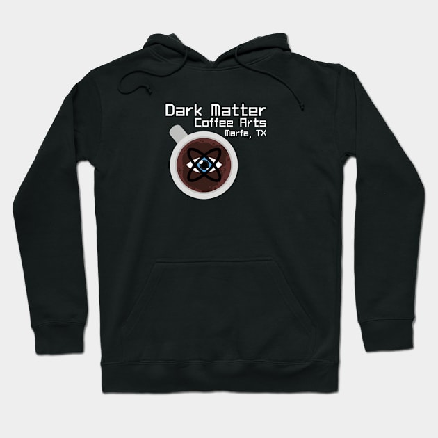 Dark Matter Coffee Arts Hoodie by wanderingteez